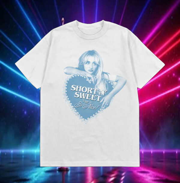 Sabrina Carpenter Short n' Sweet Tour Is So Nice T-Shirt